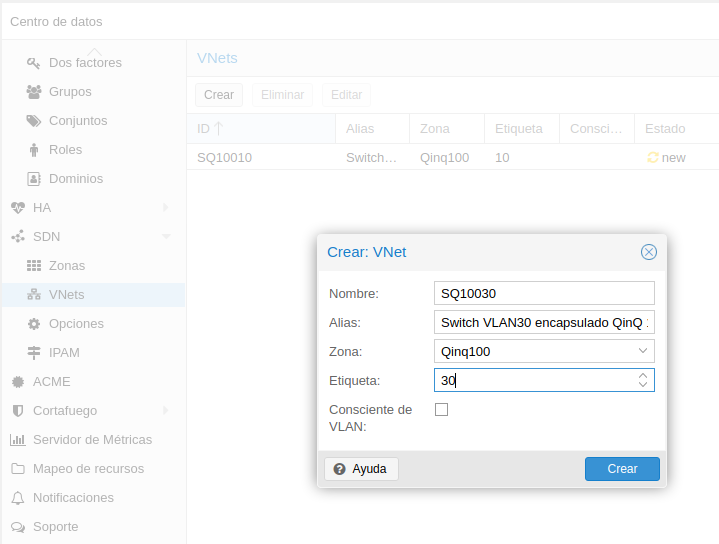 Creación VNet SQ10030 con etiqueta VLAN 30 encapsulado en QinQ 100