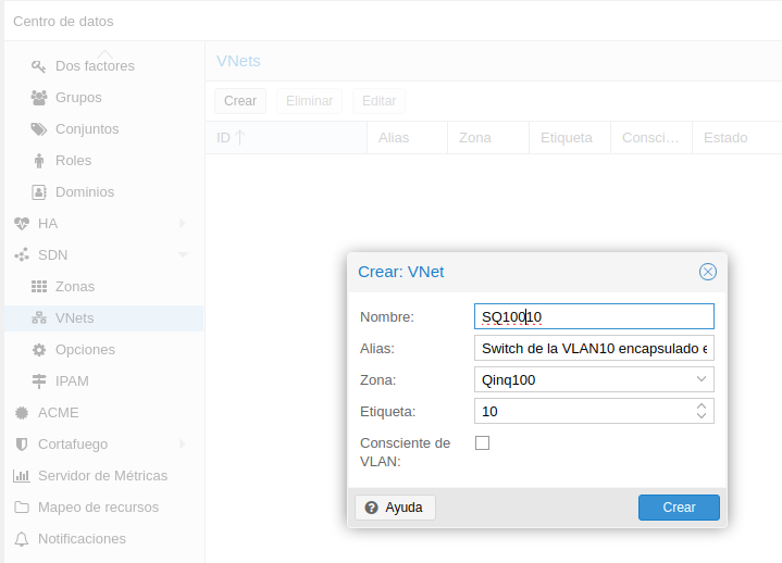 Creación de la VNet SQ10010 con etiqueta VLAN 10 perteneciente a la Zona QinQ 100